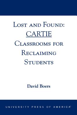 Lost and Found: Cartie Classrooms for Reclaiming Students