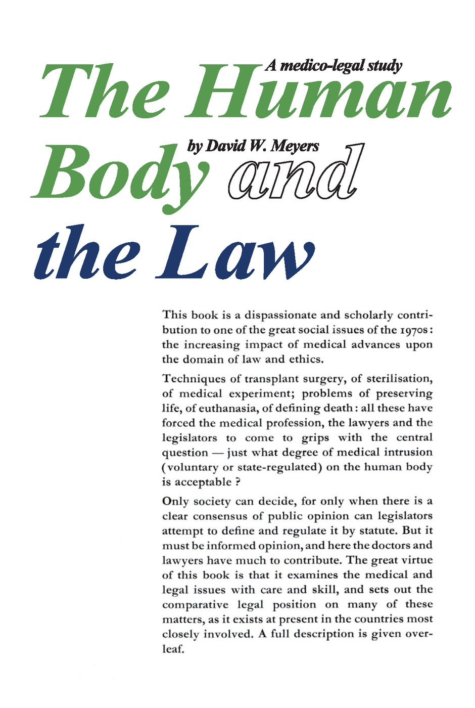 The Human Body And the Law: A Medico-legal Study