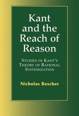 Kant and the Reach of Reason