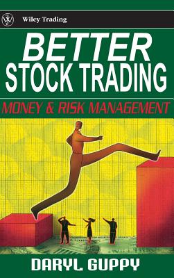 Better Stock Trading: Money and Risk Management