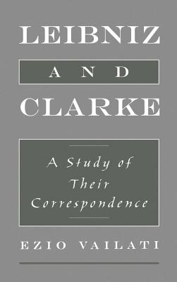 Leibniz & Clarke: A Study of Their Correspondence