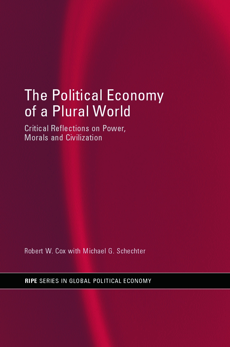 Political Economy of a Plural World: Critical Reflections on Power, Morals and Civilizations