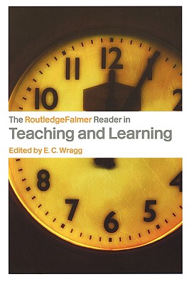 The Routledgefalmer Reader In Teaching And Learning