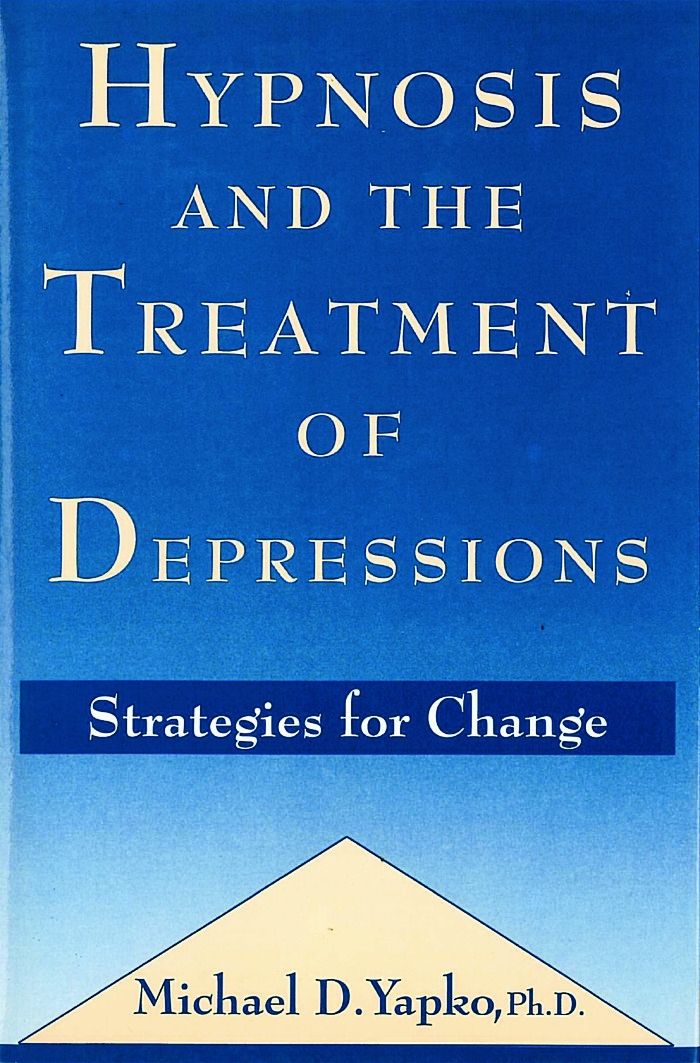 Hypnosis and the Treatment of Depressions: Strategies for Change