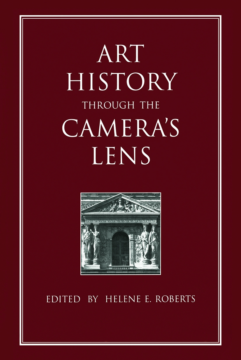 Art History Through the Camera’s Lens