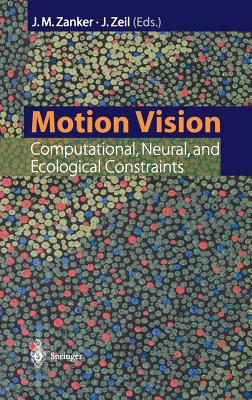 Motion Vision: Computational, Neural, and Ecological Constraints