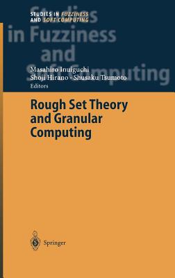 Rough Set Theory and Granular Computing