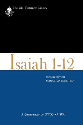 Isaiah 1-12: A Commentary