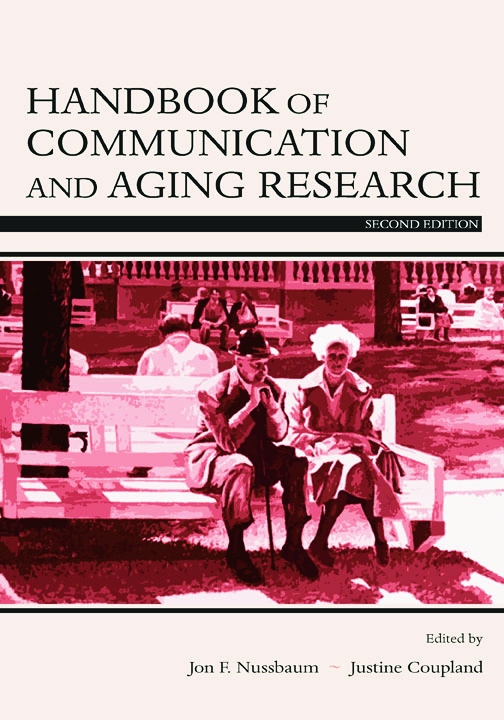 Handbook of Communication and Aging Research