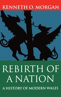 Rebirth of a Nation: Wales, 1880-1980