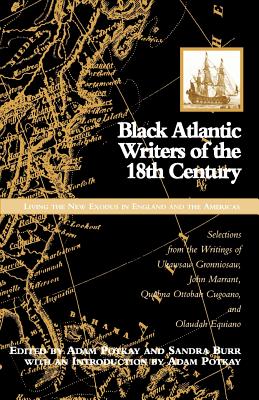 Black Atlantic Writers of the Eighteenth Century: Living the New Exodus in England and Americas