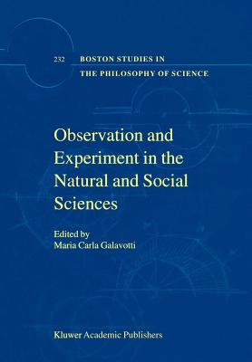 Observation and Experiment in the Natural and Social Sciences