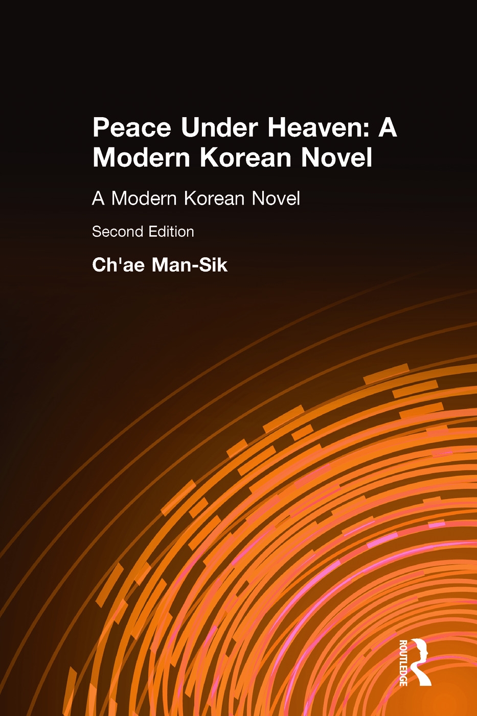 Peace Under Heaven: A Modern Korean Novel: A Modern Korean Novel