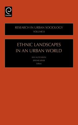 Ethnic Landscapes in an Urban World