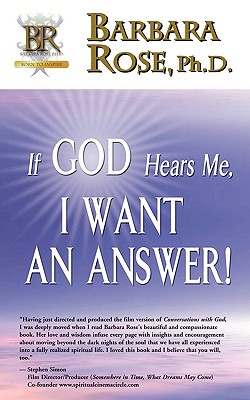 If God Hears Me, I Want an Answer!