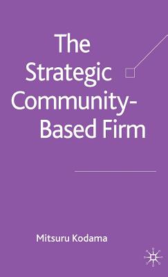 The Strategic Community-based Firm