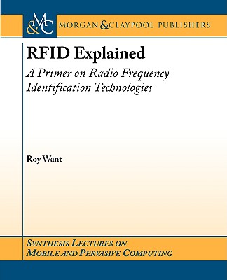 RFID Explained: A Primer on Radio Frequency Identification Technologies