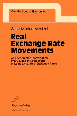 Real Exchange Rate Movements: An Econometric Investigation into Causes of Fluctuations in Some Dollar Real Exchange Rates