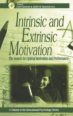 Intrinsic and Extrinsic Motivation: The Search for Optimal Motivation and Performance