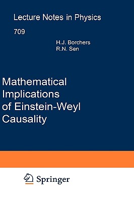 Mathematical Implications of Einstein-Weyl Causality