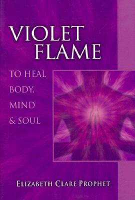 Violet Flame to Heal Body, Mind & Soul