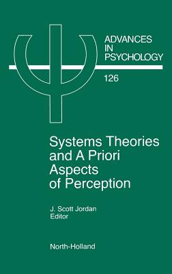 Systems Theories and a Priori Aspects of Perception