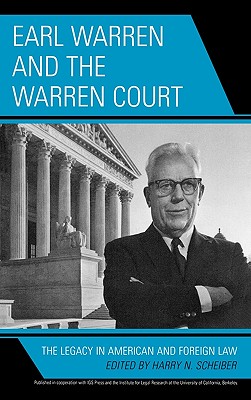 Earl Warren and the Warren Court: The Legacy in American and Foreign Law