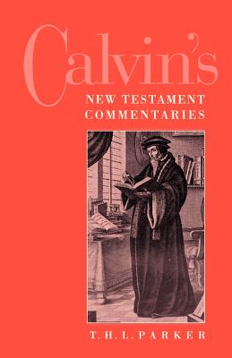 Calvin’s New Testament Commentaries