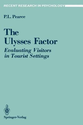 The Ulysses Factor: Evaluating Visitors in Tourist Settings