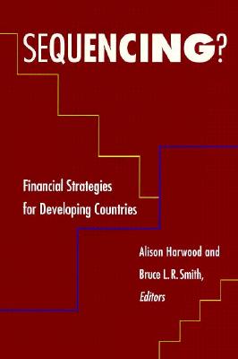 Sequencing?: Financial Strategies for Developing Countries