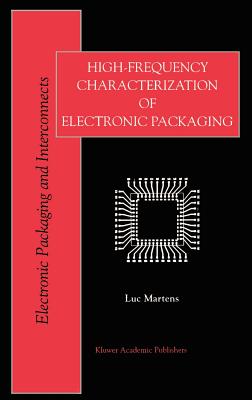 High-Frequency Characterization of Electronic Packaging