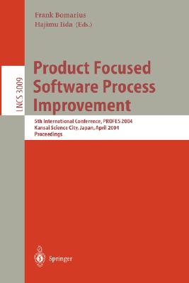 Product Focused Software Process Improvement: Third International Conference, Profes 2001, Kaiserslautern, Germany, September 10