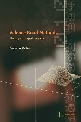 Valence Bond Methods: Theory and Applications