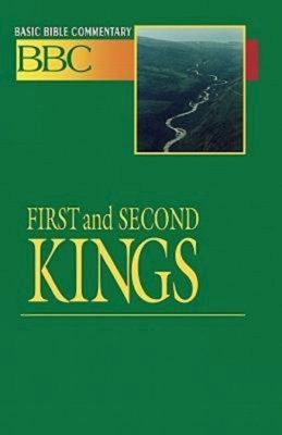 First and Second Kings: Old Testament