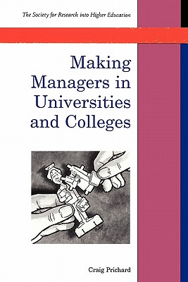 Making Managers in Universities and Colleges