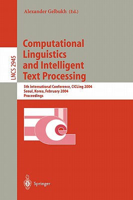 Computational Linguistics and Intelligent Text Processing: 5th International Conference, Cicling 2004, Seoul, Korea, February 15