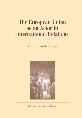 The European Union As an Actor in International Relations