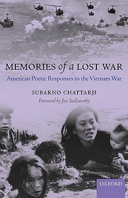 Memories of a Lost War: American Poetic Responses to the Vietnam War