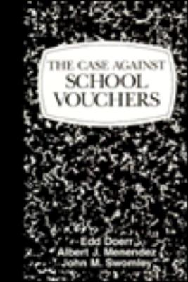 The Case Against School Vouchers