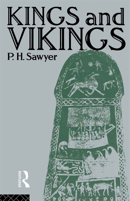 Kings and Vikings: Scandinavia and Europe Ad 700-1100