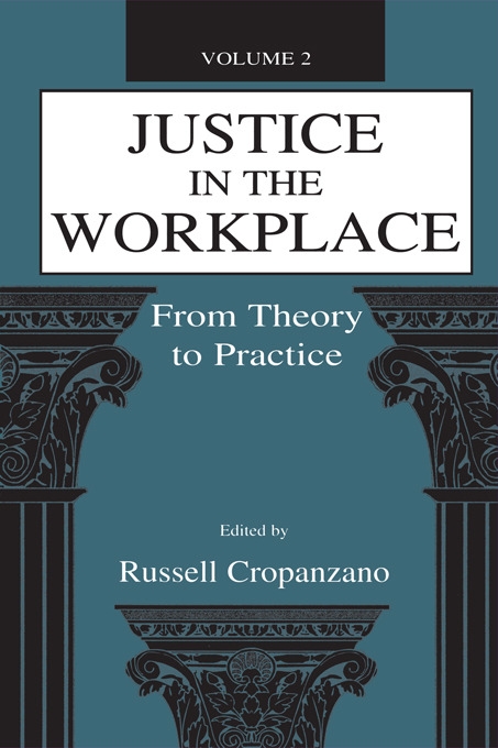 Justice in the Workplace: From Theory to Practice