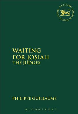 Waiting for Josiah: The Judges