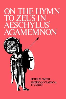 On the Hymn to Zeus in Aeschylus’ Agamemnon