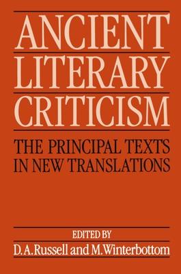 Ancient Literary Criticism: The Principal Texts in New Translations