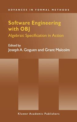 Software Engineering With Obj: Algebraic Specification in Action