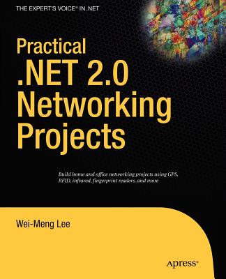 Practical .Net 2.0 Networking Projects