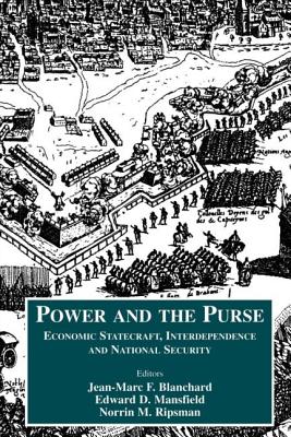 Power and the Purse: Economic Statecraft, Interdependence, and National Security