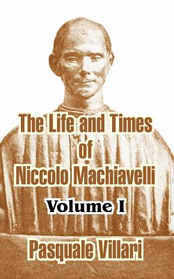 The Life And Times Of Niccolo Machiavelli