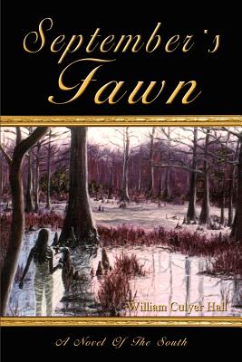 September’s Fawn: A Novel Of The South