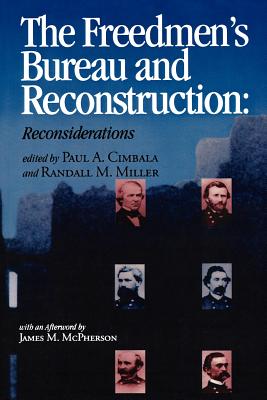 The Freedmen’s Bureau and Reconstruction